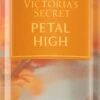 Victoria's Secret Spring Daze Petal High